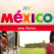 My Mexico Today Ana Flores Spanglishbaby